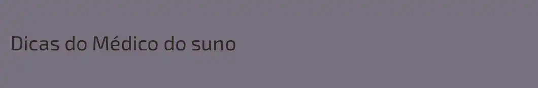 Dicas do Médico do suno
